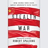Algopix Similar Product 5 - Stealth War How China Took Over While