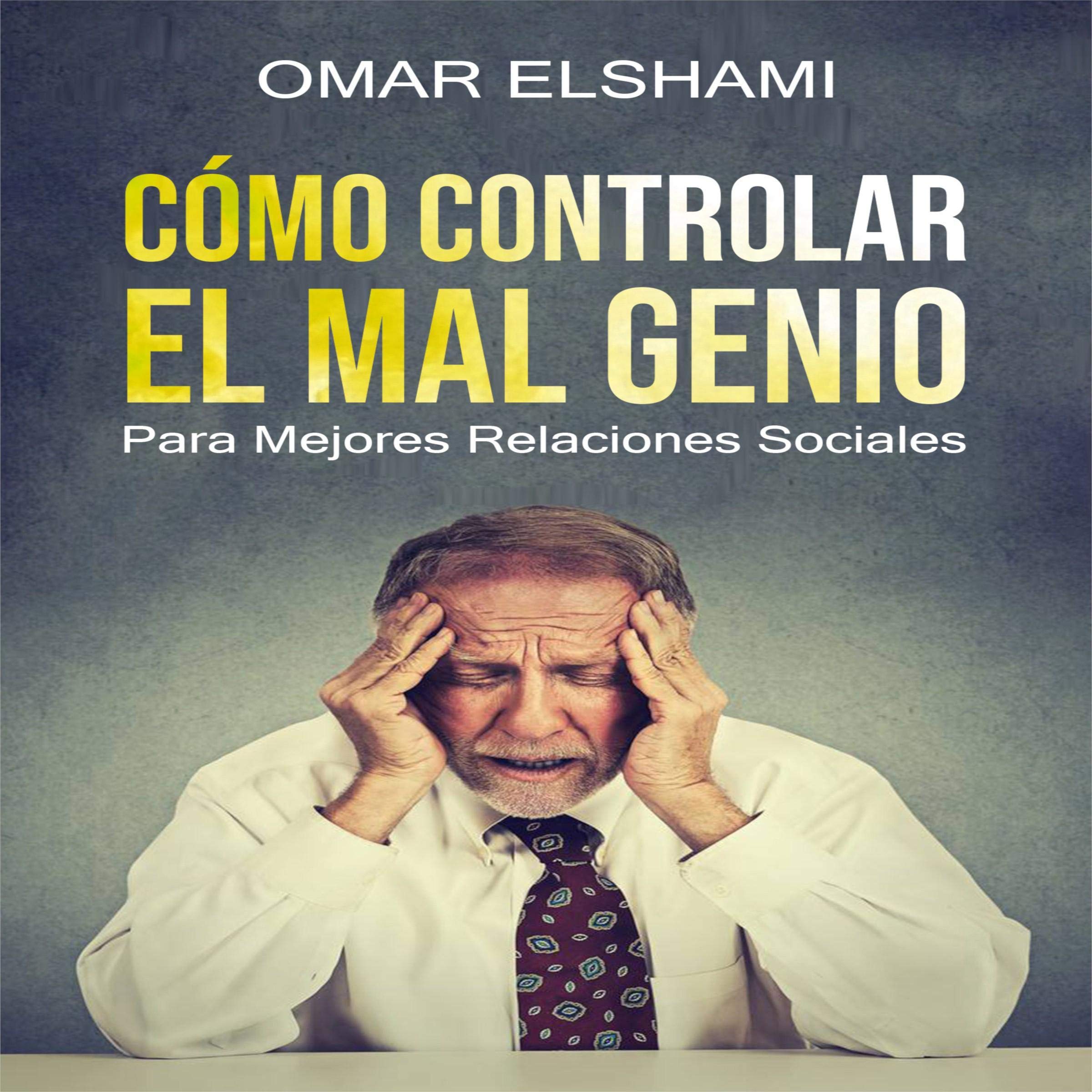 Algopix Similar Product 3 - Cmo Controlar el Mal Genio y la IRA