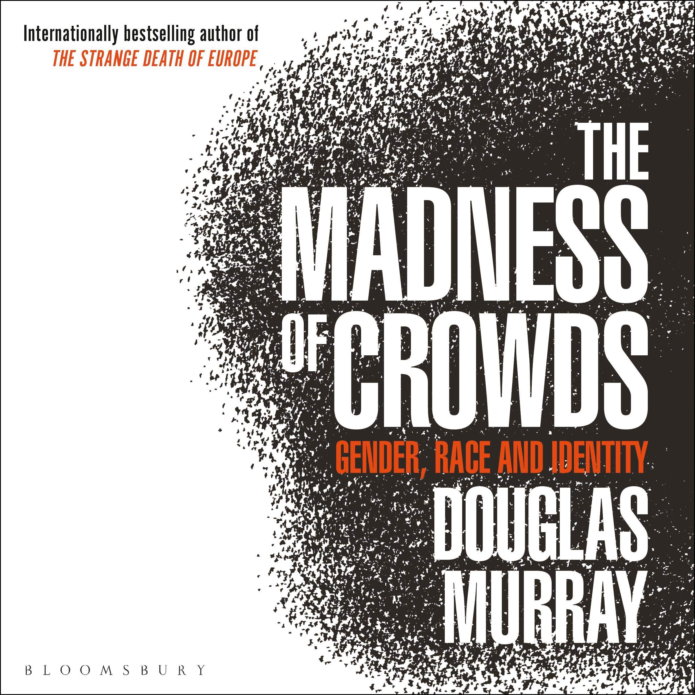 Algopix Similar Product 17 - The Madness of Crowds Gender Race and