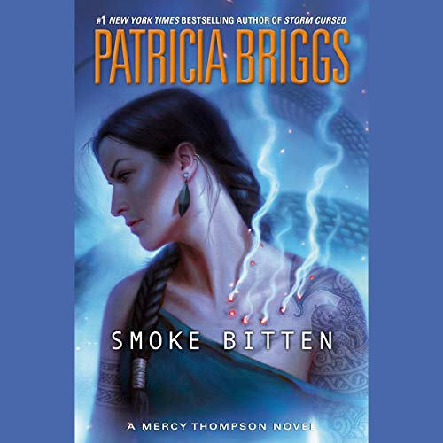Algopix Similar Product 17 - Smoke Bitten A Mercy Thompson Novel