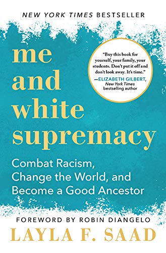 Algopix Similar Product 1 - Me and White Supremacy Combat Racism