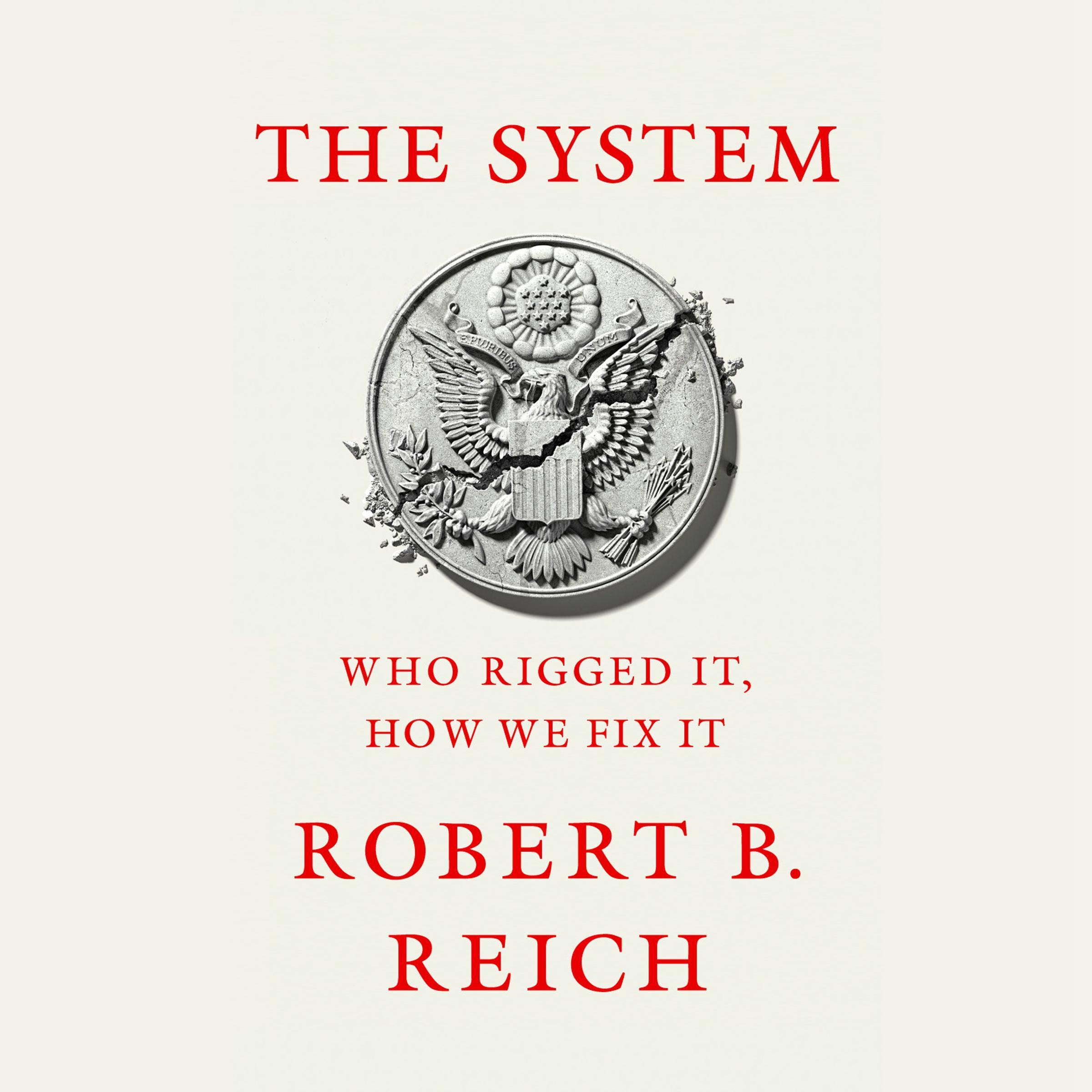 Algopix Similar Product 14 - The System: Who Rigged It, How We Fix It