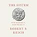 Algopix Similar Product 19 - The System: Who Rigged It, How We Fix It