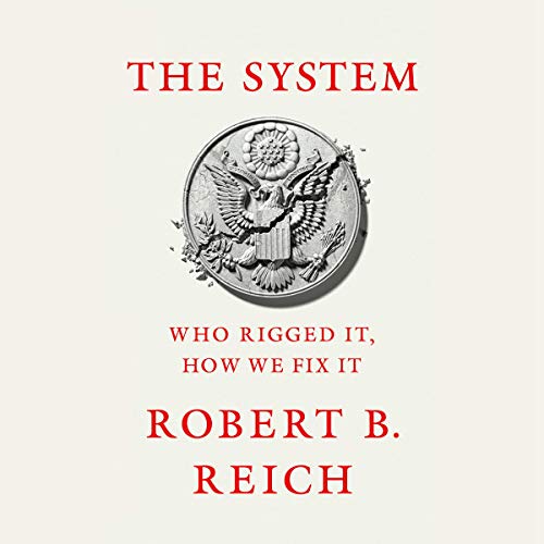 Algopix Similar Product 14 - The System: Who Rigged It, How We Fix It