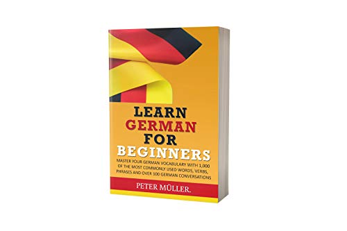 Algopix Similar Product 6 - LEARN GERMAN FOR BEGINNERS MASTER YOUR