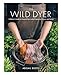 Algopix Similar Product 18 - The Wild Dyer A Makers Guide to