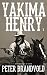 Algopix Similar Product 8 - Yakima Henry Volume 1 A Western
