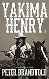 Algopix Similar Product 10 - Yakima Henry Volume 1 A Western