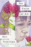Algopix Similar Product 15 - The Color of Air: A Novel