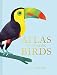 Algopix Similar Product 15 - Atlas of Amazing Birds