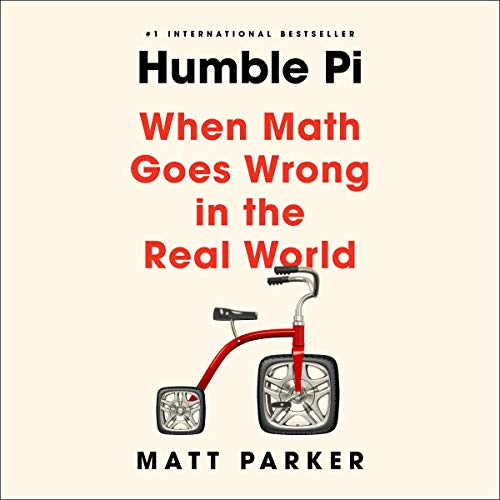 Algopix Similar Product 13 - Humble Pi When Math Goes Wrong in the
