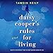 Algopix Similar Product 17 - Daisy Cooper's Rules for Living: A Novel