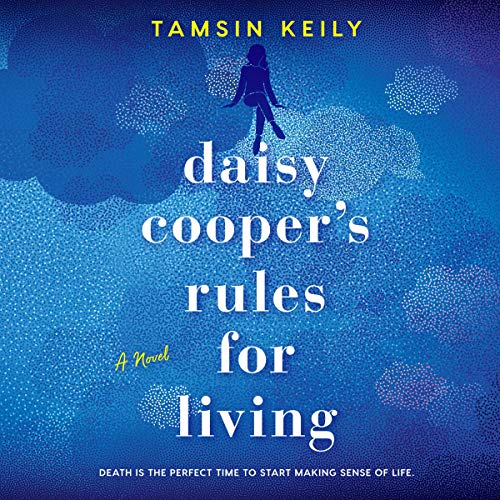 Algopix Similar Product 10 - Daisy Cooper's Rules for Living: A Novel