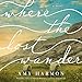 Algopix Similar Product 7 - Where the Lost Wander: A Novel
