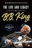 Algopix Similar Product 14 - The Life and Legacy of BB King A