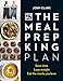 Algopix Similar Product 12 - The Meal Prep King Plan Save time
