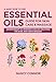 Algopix Similar Product 10 - A Basic How to Use Essential Oils Guide