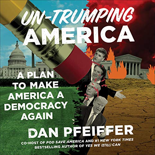 Algopix Similar Product 14 - UnTrumping America A Plan to Make
