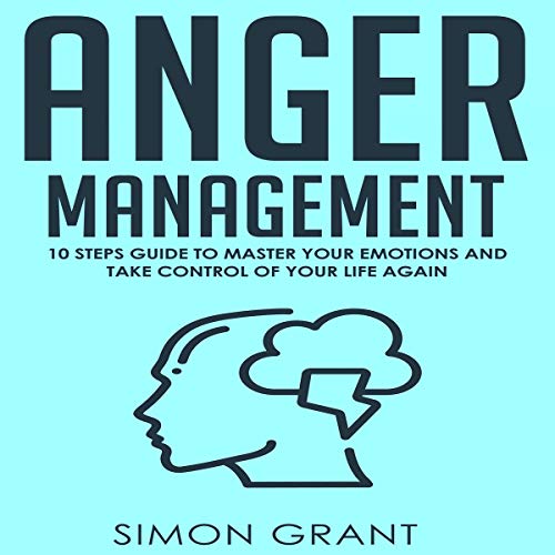 Algopix Similar Product 19 - Anger Management 10 Steps Guide to