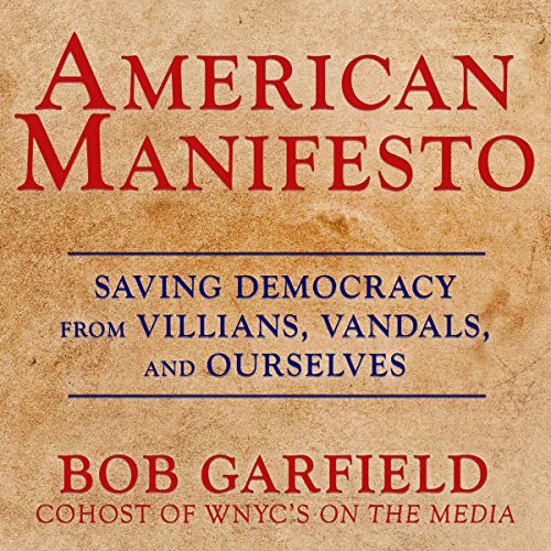 Algopix Similar Product 10 - American Manifesto Saving Democracy