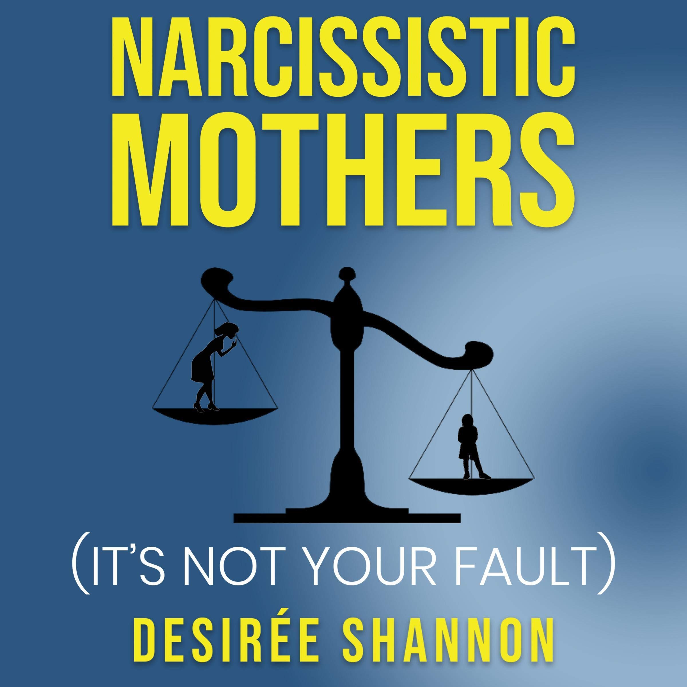 Algopix Similar Product 14 - Narcissistic Mothers The Complete