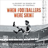 Algopix Similar Product 14 - When Footballers Were Skint A Journey
