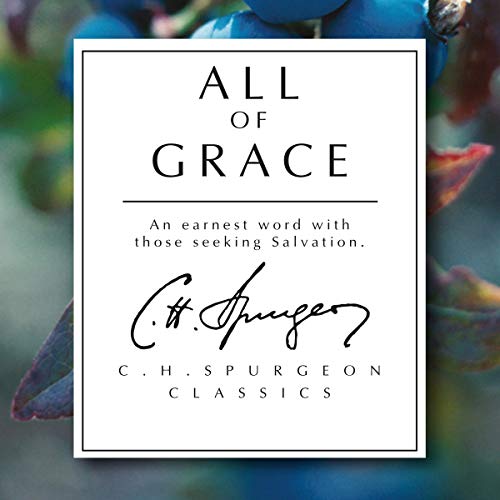 Algopix Similar Product 20 - All of Grace An Earnest Word with