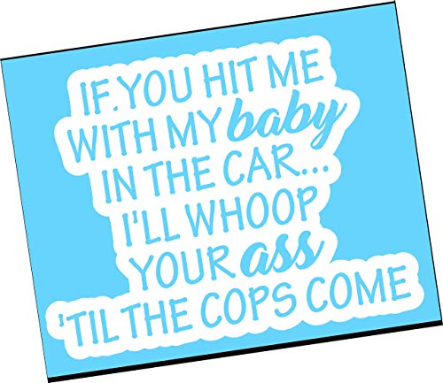 Algopix Similar Product 5 - If you hit me with my baby in the Car