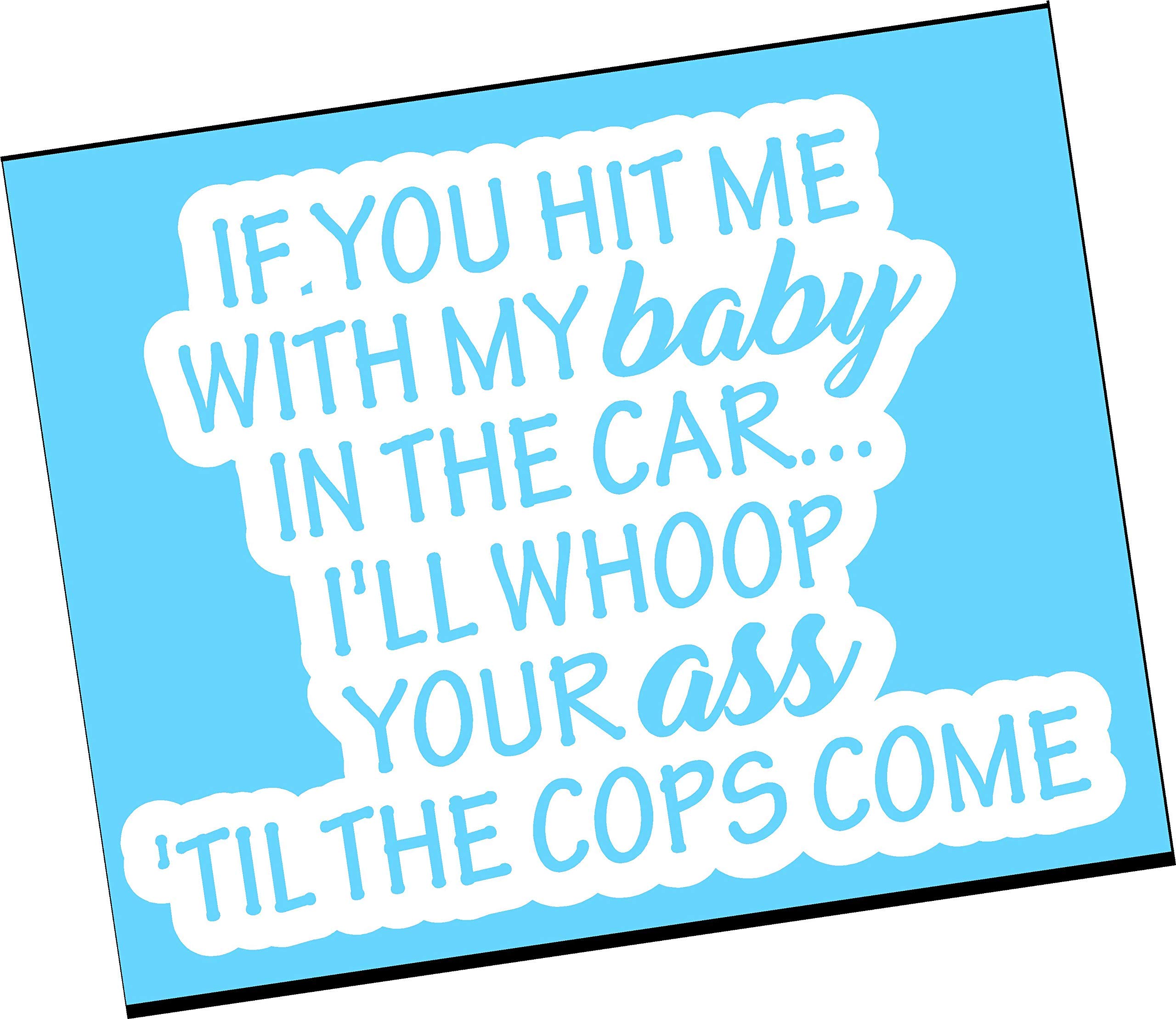 Algopix Similar Product 10 - If you hit me with my baby in the Car