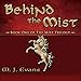 Algopix Similar Product 7 - Behind the Mist The Mist Trilogy Book