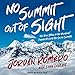 Algopix Similar Product 11 - No Summit out of Sight The True Story