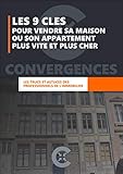 Algopix Similar Product 19 - LES 9 CLS POUR VENDRE SA MAISON OU SON