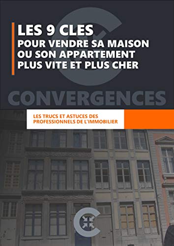 Algopix Similar Product 6 - LES 9 CLS POUR VENDRE SA MAISON OU SON