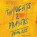 Algopix Similar Product 17 - Thoughts  Prayers A Novel in Three
