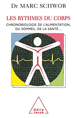 Algopix Similar Product 9 - Les Rythmes du corps Chronobiologie de