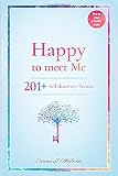 Algopix Similar Product 7 - Happy To Meet Me 201 Selfdiscovery