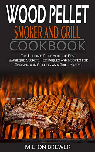 Algopix Similar Product 14 - Wood Pellet Smoker and Grill Cookbook