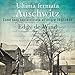 Algopix Similar Product 3 - Ultima fermata Auschwitz Come sono