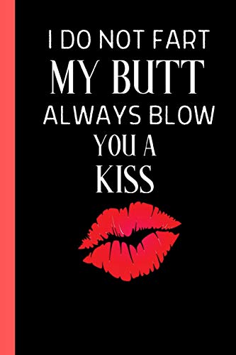 Algopix Similar Product 19 - I Do Not Fart My Butt Always Blow You A