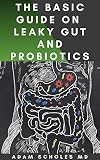 Algopix Similar Product 18 - THE BASIC GUIDE ON LEAKY GUT AND