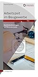 Algopix Similar Product 3 - Arbeitszeit im Baugewerbe Rechtliche