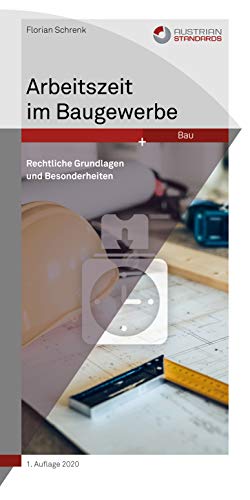 Algopix Similar Product 7 - Arbeitszeit im Baugewerbe Rechtliche