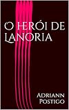 Algopix Similar Product 9 - O heri de Lanoria Lanoria no Yuusha