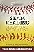 Algopix Similar Product 6 - Seam Reading: The Hidden Art Of Hitting