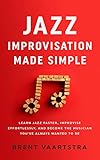 Algopix Similar Product 9 - Jazz Improvisation Made Simple Learn