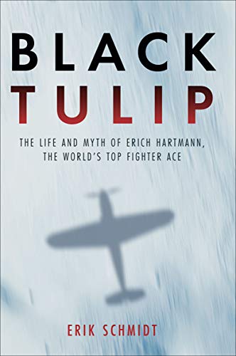 Algopix Similar Product 17 - Black Tulip The Life and Myth of Erich