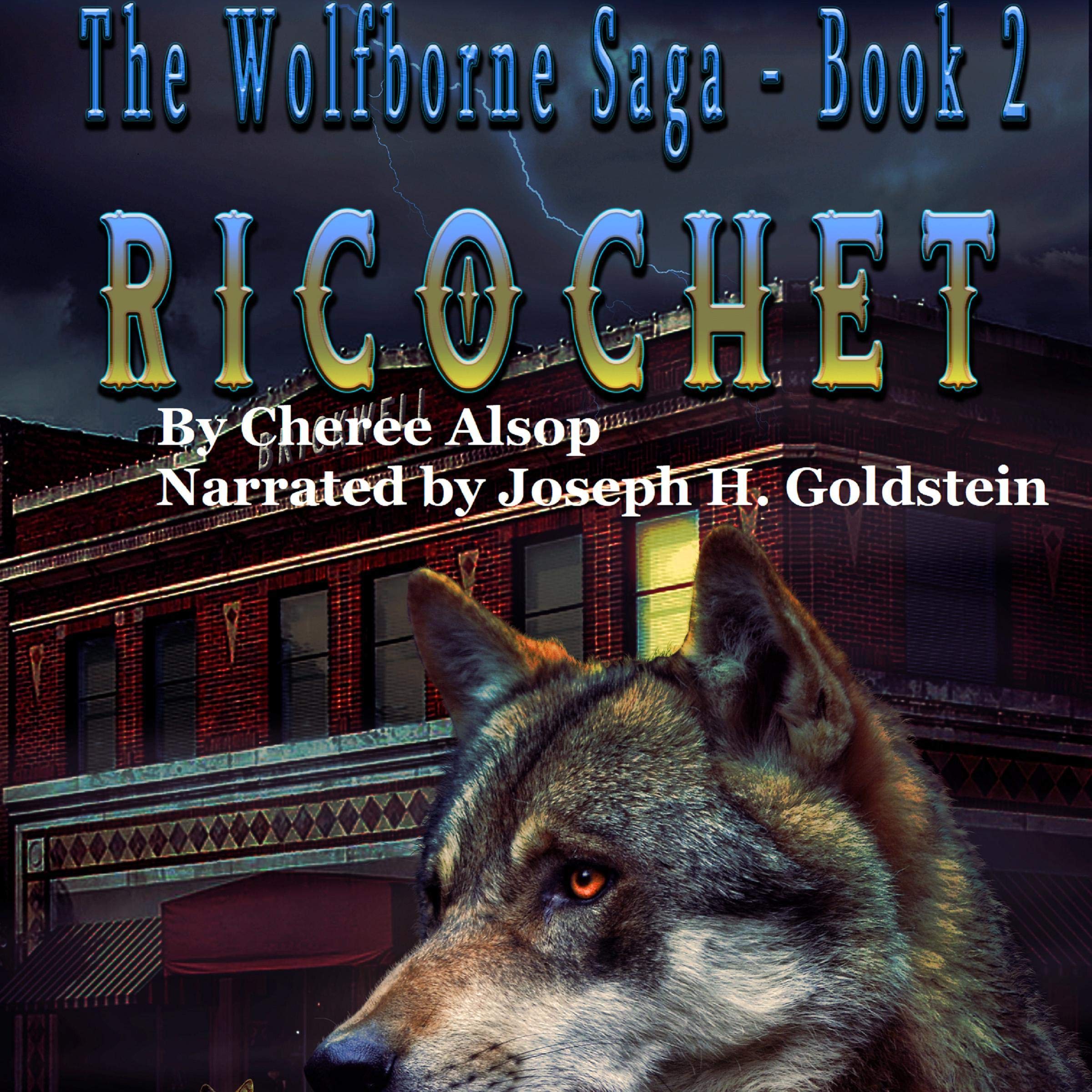 Algopix Similar Product 2 - Ricochet: The Wolfborne Saga, Book 2