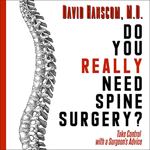 Algopix Similar Product 8 - Do You Really Need Spine Surgery Take