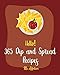 Algopix Similar Product 15 - Hello 365 Dip and Spread Recipes Best