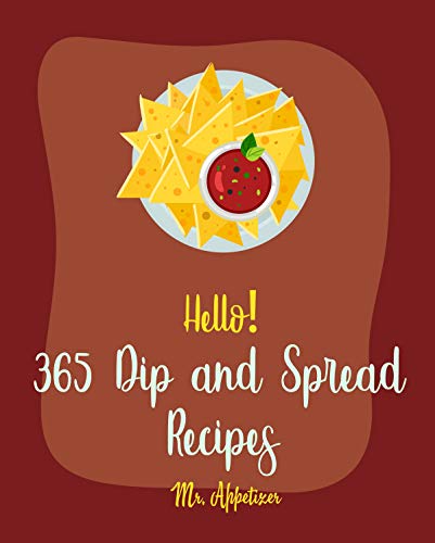 Algopix Similar Product 15 - Hello 365 Dip and Spread Recipes Best